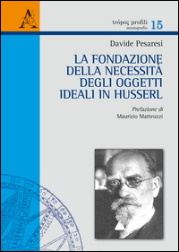 Copertina di: La fondazione della necessità degli oggetti ideali in Husserl