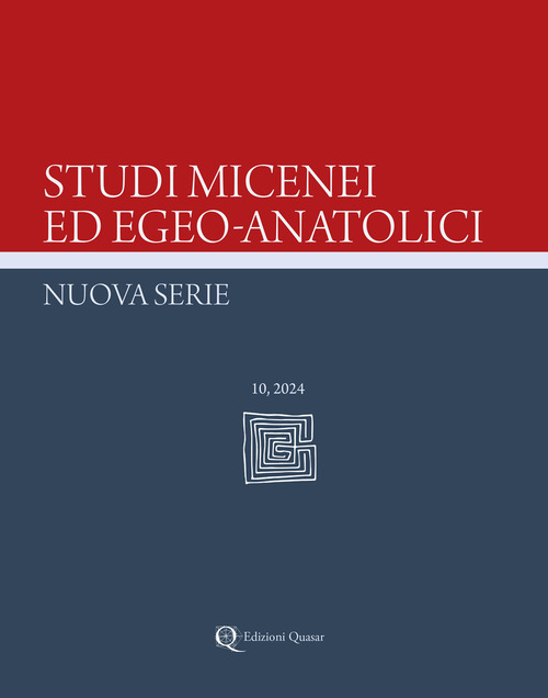 Studi micenei ed egeo-anatolici. Nuova serie. Volume Vol. 10