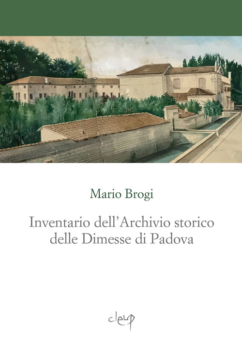 Inventario dell'Archivio storico delle Dimesse di Padova