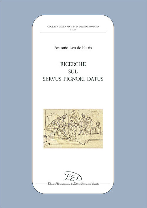 Ricerche sul «servus pignori datus»