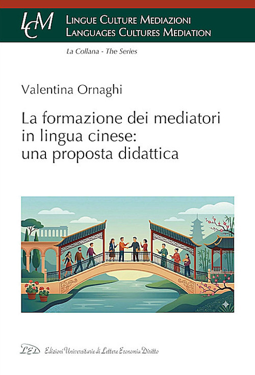 La formazione dei mediatori in lingua cinese: una proposta didattica