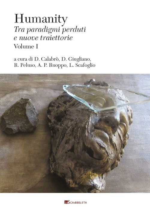 Humanity. Tra paradigmi perduti e nuove traiettorie. Volume Vol. 1