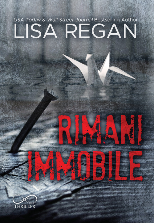 Rimani Immobile. Jocelyn Rush. Volume Vol. 1