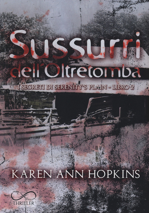Sussurri dell'oltretomba. I segreti di Serenity's Plain. Volume Vol. 2