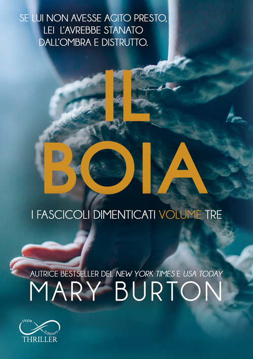 Il boia. I fascicoli dimenticati. Volume Vol. 3