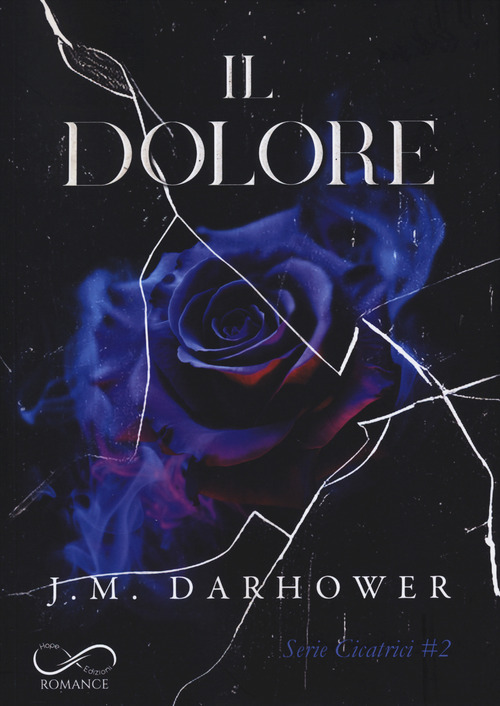 Il dolore. Cicatrici. Volume Vol. 2