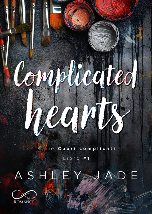 Complicated hearts. Cuori complicati. Volume Vol. 1