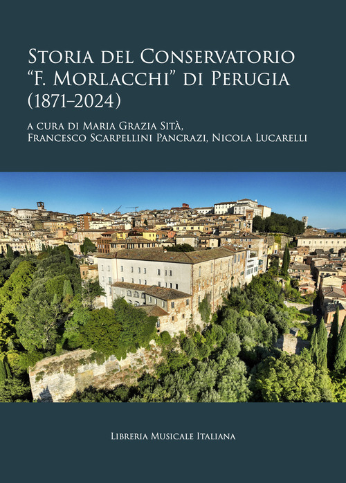 Storia del Conservatorio «F. Morlacchi» di Perugia (1871-1924)