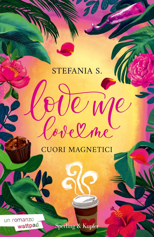 Cuori magnetici. Love me love me. Volume Vol. 1