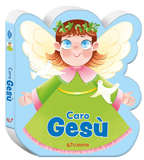 Caro Gesù. Preghierine