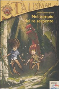 Nel tempio del re serpente. Talisman