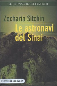 Le astronavi del Sinai. Le cronache terrestri. Volume 2