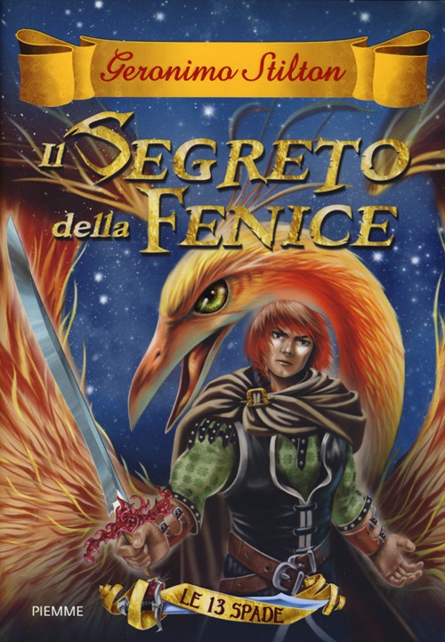 Il segreto della Fenice. Le 13 Spade