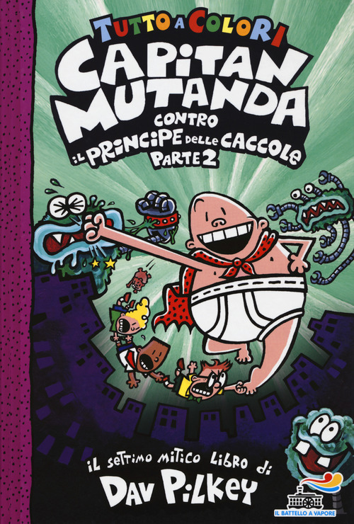 Capitan Mutanda contro il principe delle caccole