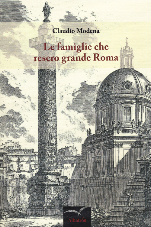 Le famiglie che resero grande Roma