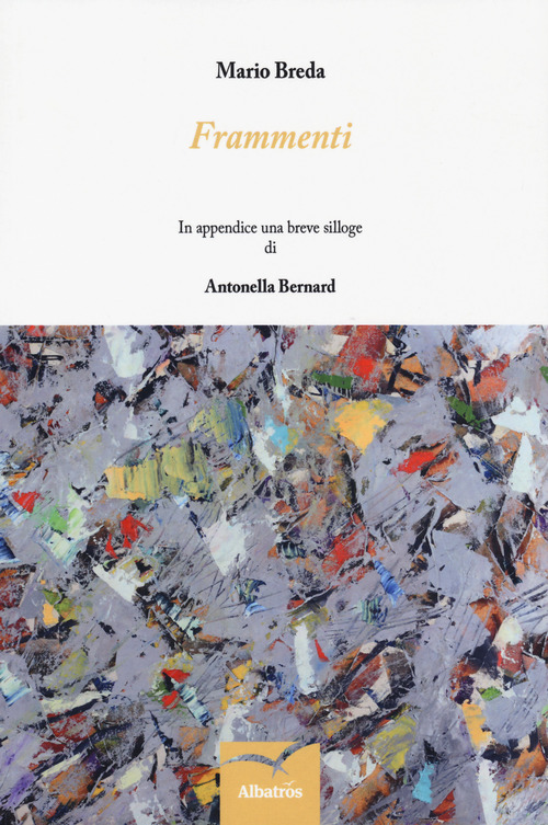 Frammenti. Testo tedesco a fronte