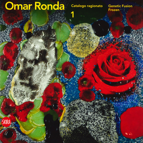 Omar Ronda. Catalogo ragionato. Ediz. italiana e inglese. Volume Vol. 1