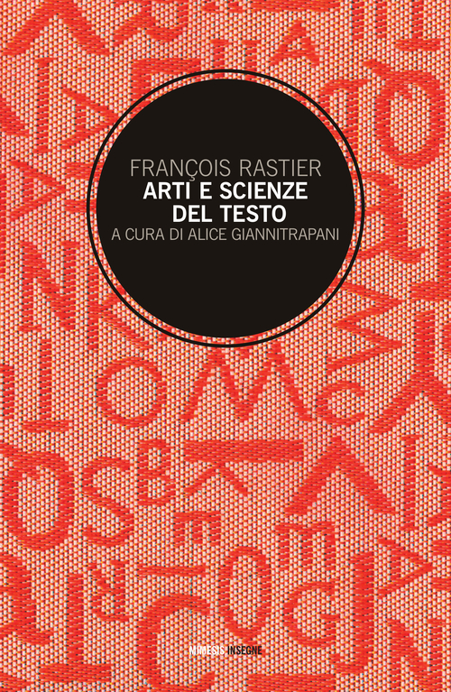 Arti e scienze del testo. Per una semiotica delle culture