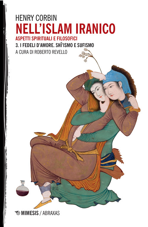 Nell'Islam iranico. Aspetti spirituali e filosofici