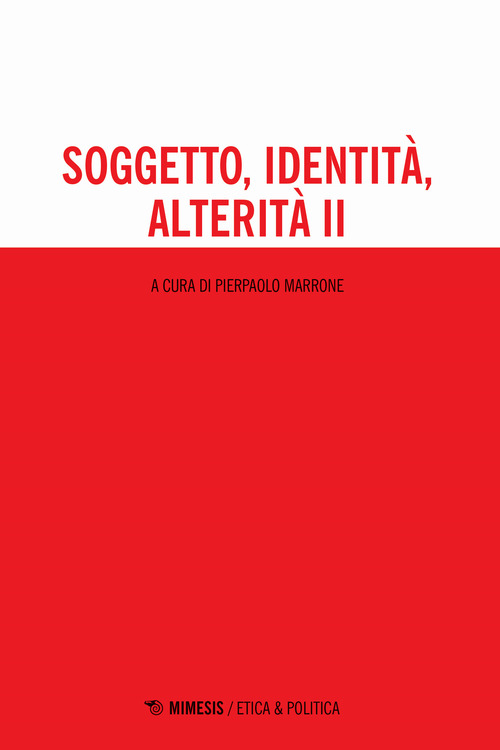 Soggetto, identità, alterità