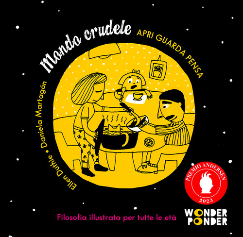 Mondo crudele. Apri guarda pensa