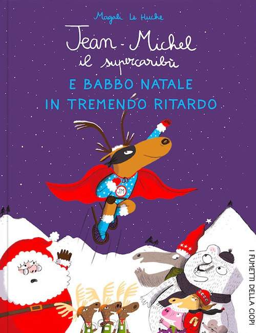 Jean-Michel il Supercaribù e Babbo Natale in tremendo ritardo