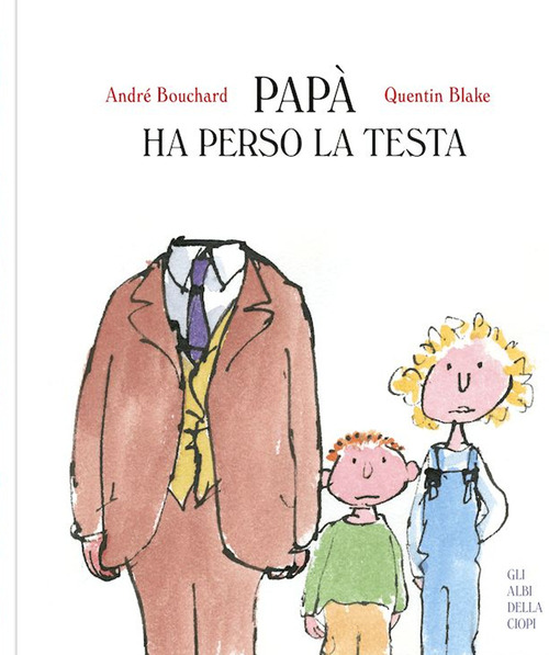 Papà ha perso la testa