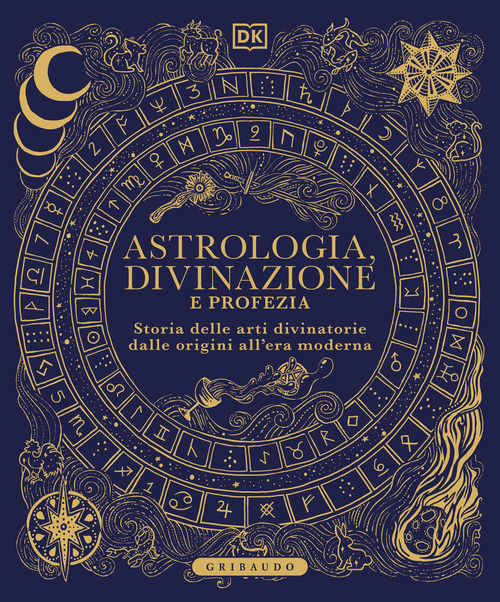 Astrologia divinazione e profezia