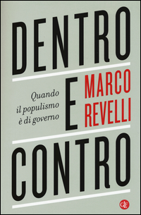 Copertina di: Dentro e contro. Quando il populismo è di governo