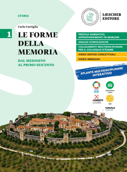 Le forme della memoria. Per le Scuole superiori. Volume Vol. 1