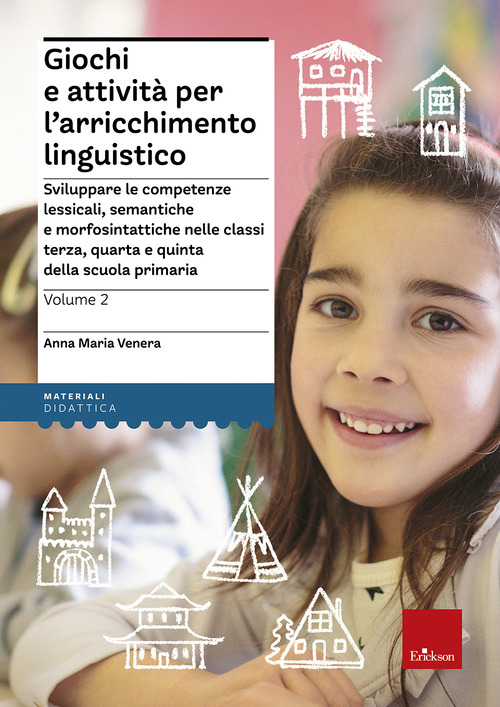 Giochi e attivita per l'arricchimento linguistico. Volume Vol. 2