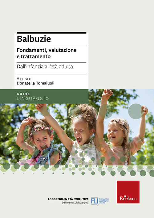 Balbuzie. Fondamenti, valutazioni e trattamento dall'infanzia all'età adulta