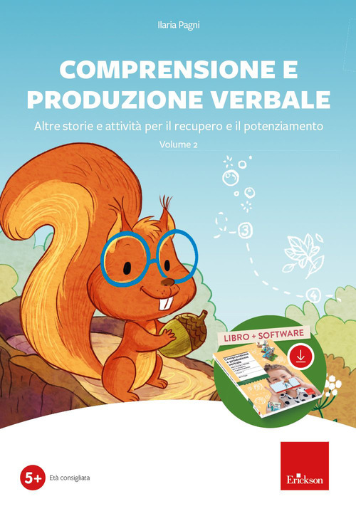 Comprensione e produzione verbale. Altre storie e attività per il recupero e il potenziamento. Volume Vol. 2