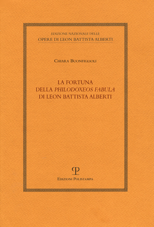 La fortuna della «Philodoxeos fabula» di Leon Battista Alberti