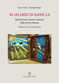 Copertina di: In un nido di suoni 2.0. Espressività e forme musicali nella prima infanzia