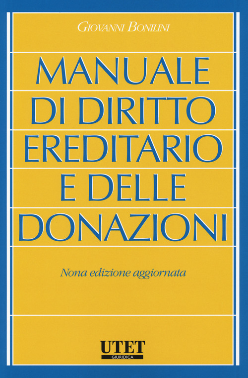 Manuale di diritto ereditario e delle donazioni