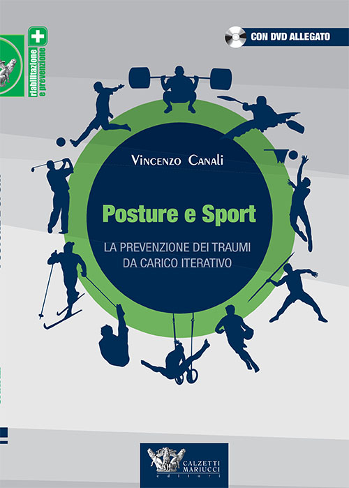 Posture e sport. La prevenzione dei traumi da carico iterativo