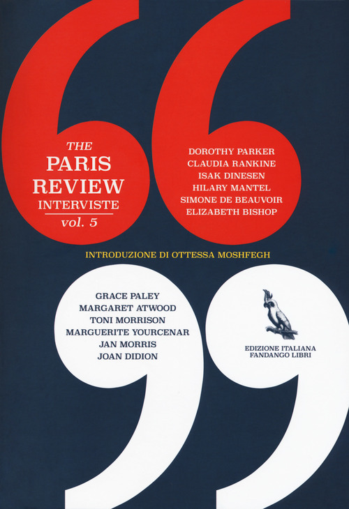The Paris Review. Interviste. Volume Vol. 5