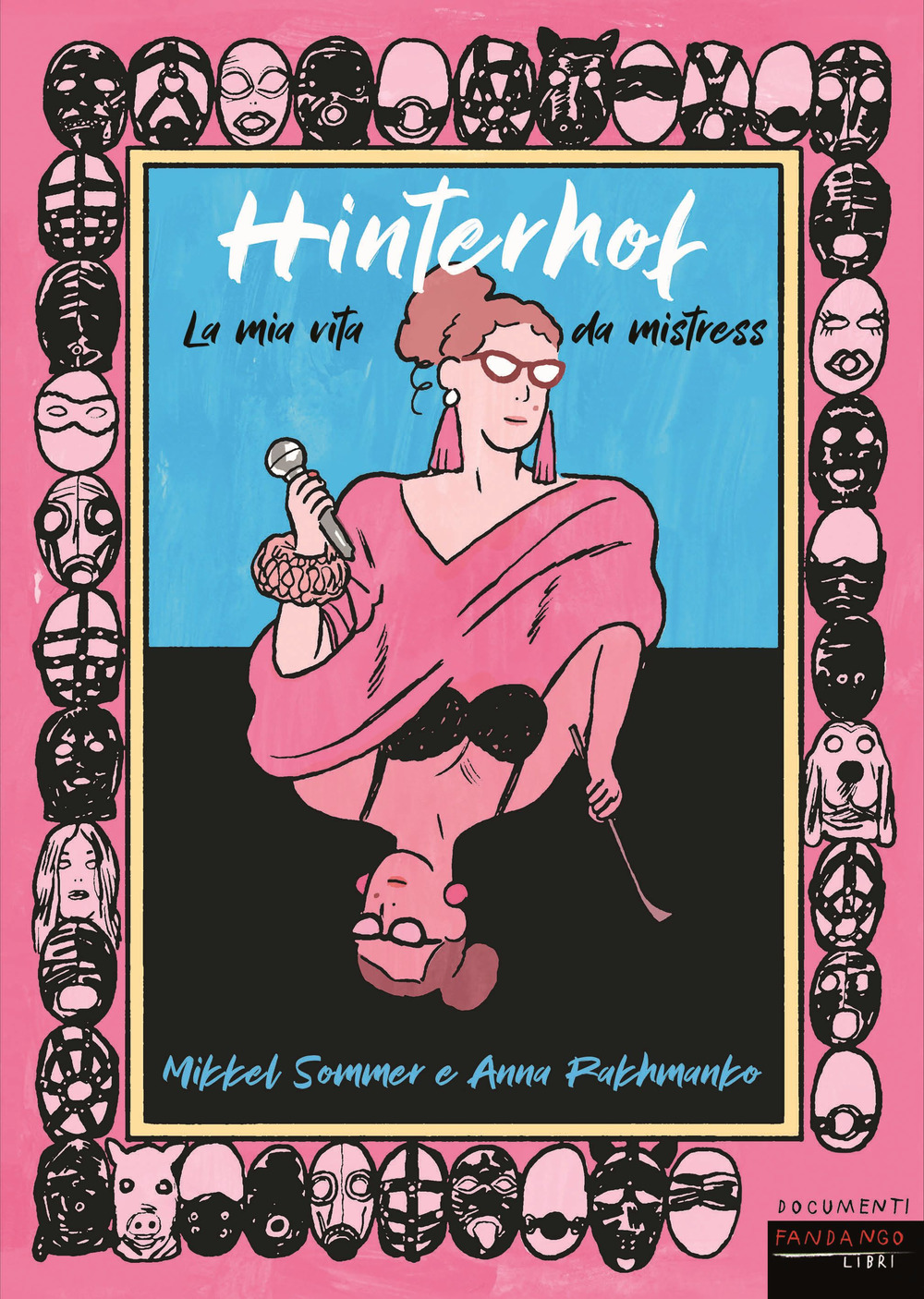 HINTERHOF. LA MIA VITA DA MISTRESS - 9788860449276