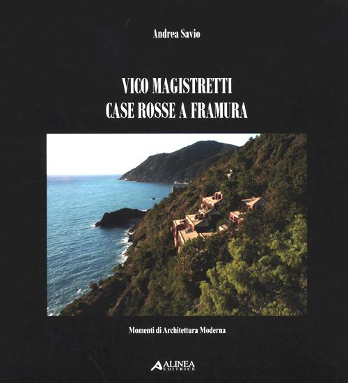 Vico Magistretti. Case rosse a Framura