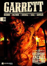 Ucciderò ancora Billy the Kid. Garrett. Volume 4