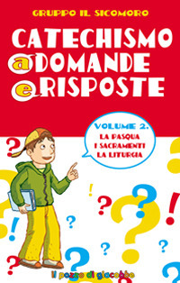 Catechismo a domande e risposte