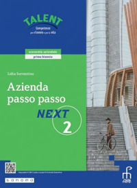 Azienda passo passo. Next. Corso di economia aziendale. Per gli Ist. tecnici e professionali. Volume Vol. 2