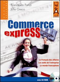 Commerce express. Per le Scuole superiori