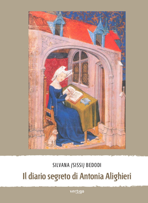 Il diario segreto di Antonia Alighieri