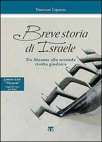 Breve storia di Israele. Da Abramo alle origini della diaspora