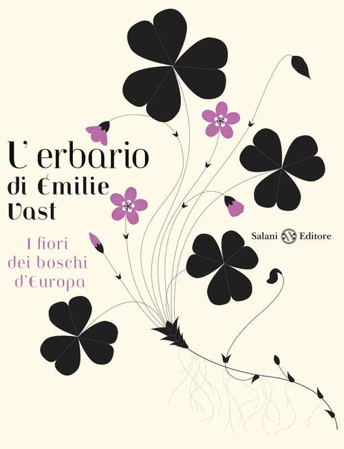 L'erbario. I fiori dei boschi d'Europa