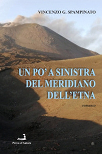 Un po' a sinistra del meridiano dell'Etna
