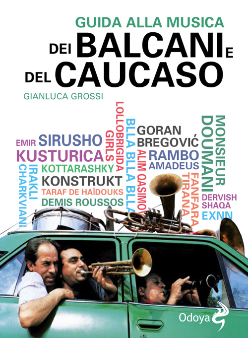 Guida alla musica dei Balcani e del Caucaso