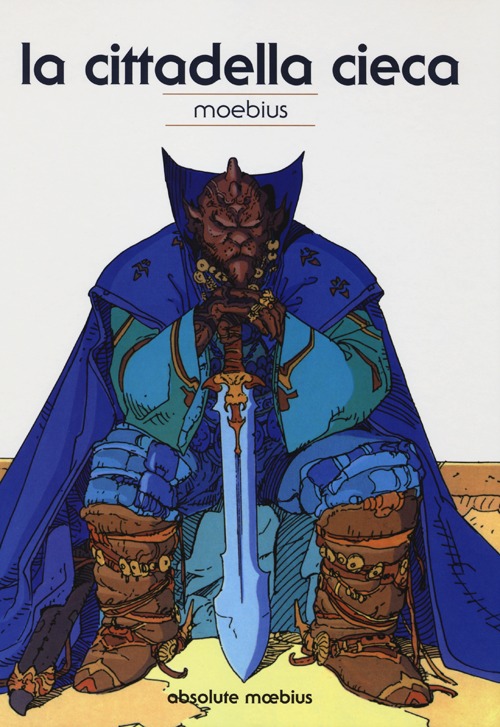 La cittadella cieca. Absolute Moebius. Volume 1